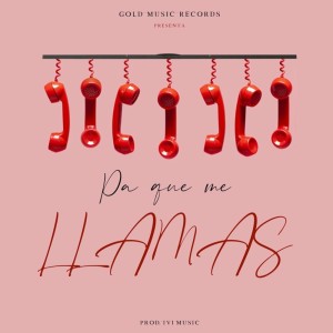 Album Pa Que Me Llamas (Explicit) from 