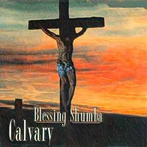 收聽Blessing Shumba的Move Mountains (Nokutenda)歌詞歌曲