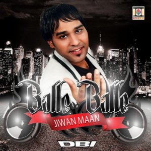 收聽Jiwan Mann的Balle Balle歌詞歌曲