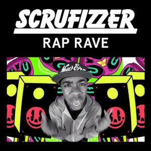 收聽Scrufizzer的Rap Rave (Bill & Will Remix)歌詞歌曲
