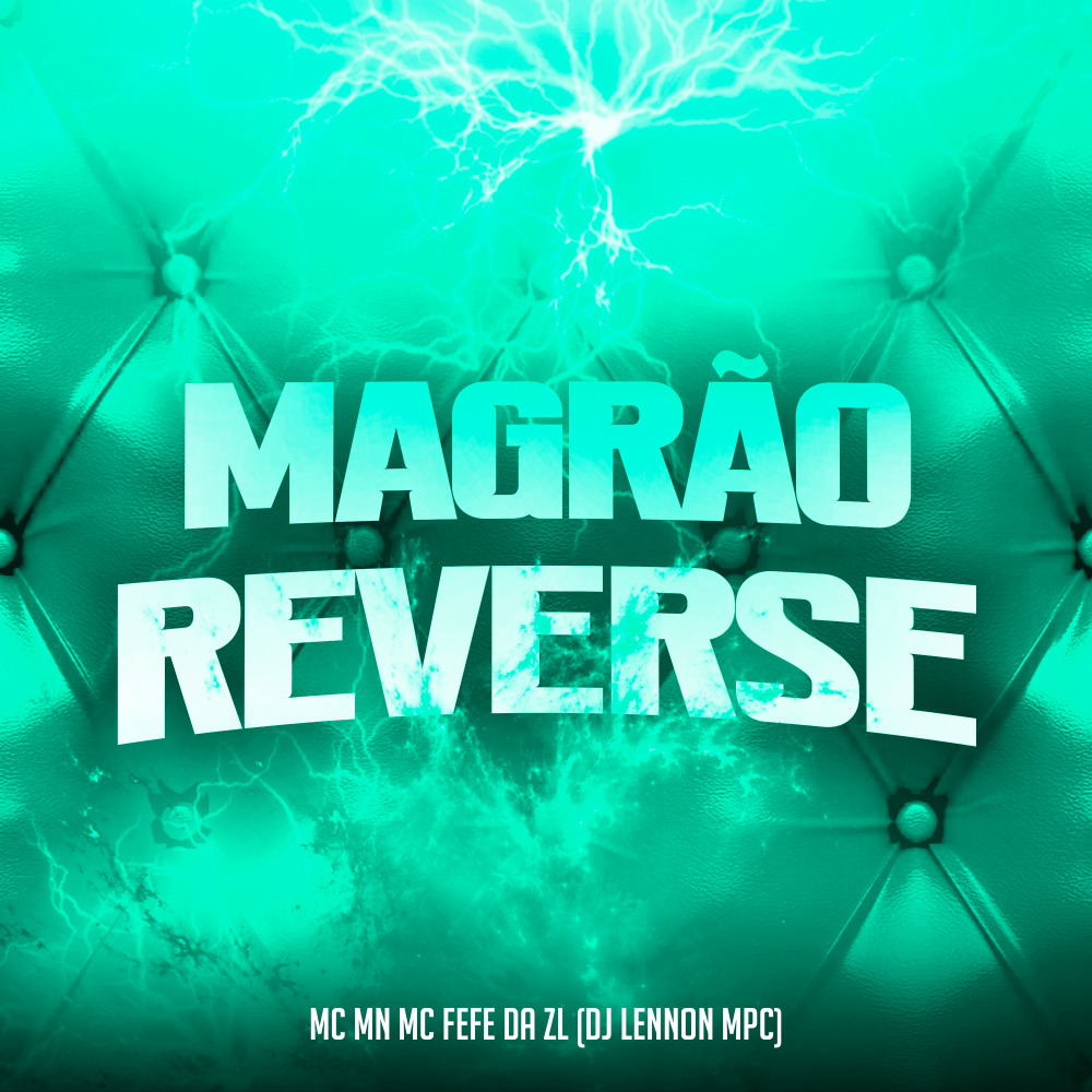 Magrão Reverse (Explicit)