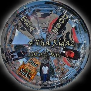 4 Tha Ridaz (feat. DJ Jam, U.N.K.N 8 & Imfamouz 1) [2020 G - Mix]