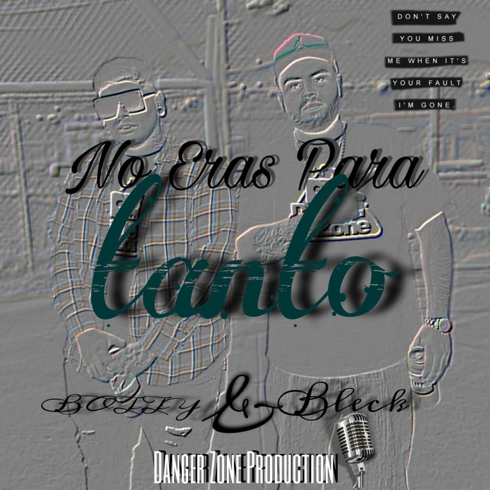 No Eras Para Tanto(feat. BottyHa) (Explicit)