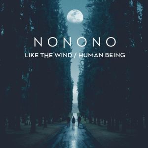 ดาวน์โหลดและฟังเพลง Like the Wind (Single Version) พร้อมเนื้อเพลงจาก NONONO