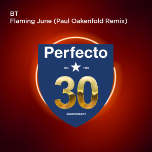 Flaming June (Paul Oakenfold Remix) dari BT