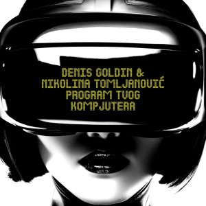 Listen to Program tvog kompjutera song with lyrics from Denis Goldin