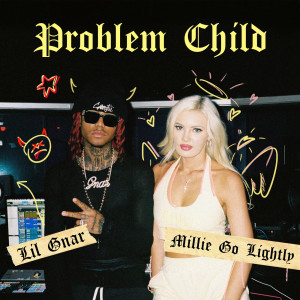 Album Problem Child (Explicit) from Millie Go Lightly