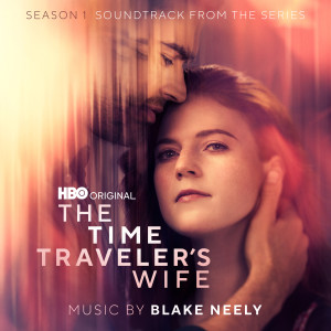 Blake Neely的專輯The Time Traveler's Wife: Season 1 (Soundtrack from the HBO® Original Series)