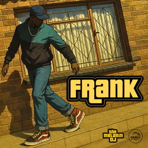 The Melanin DJ的專輯F R A N K