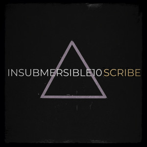 Scribe的专辑Insubmersible10