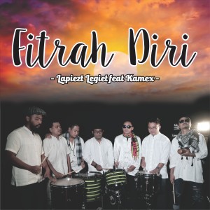 收聽Lapiezt Legiet的Fitrah Diri (Idul Fitri)歌詞歌曲