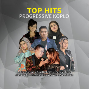 Album Top Hits Progressive Koplo oleh Adibal Sahrul