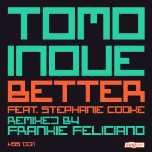 Tomo Inoue的專輯Better (feat. Stephanie Cooke)