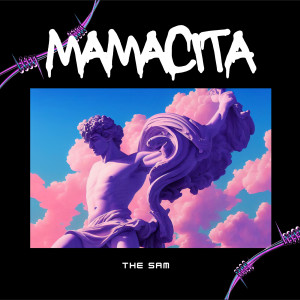Album Mamacita from The Sam