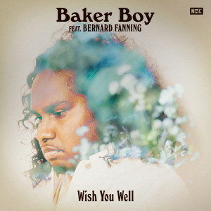 Baker Boy的專輯Wish You Well