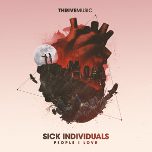 收聽Sick Individuals的People I Love歌詞歌曲