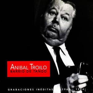 收聽Anibal Troilo的Madreselva歌詞歌曲