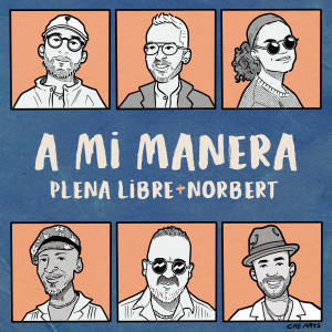 Plena Libre的專輯A Mi Manera