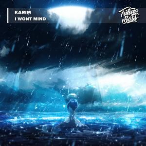 Album I Wont Mind from Karim