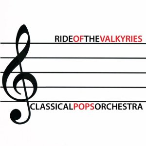 Album Ride of the Valkyries from Classical Pops Orchestra