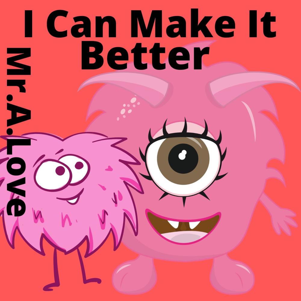 I Can Make It Better (feat. The Legion)