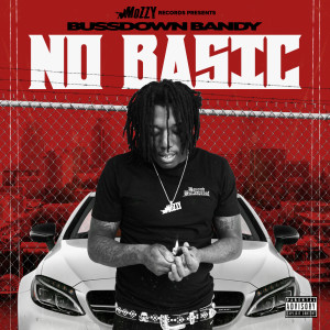 BussDown Bandy的專輯No Basic