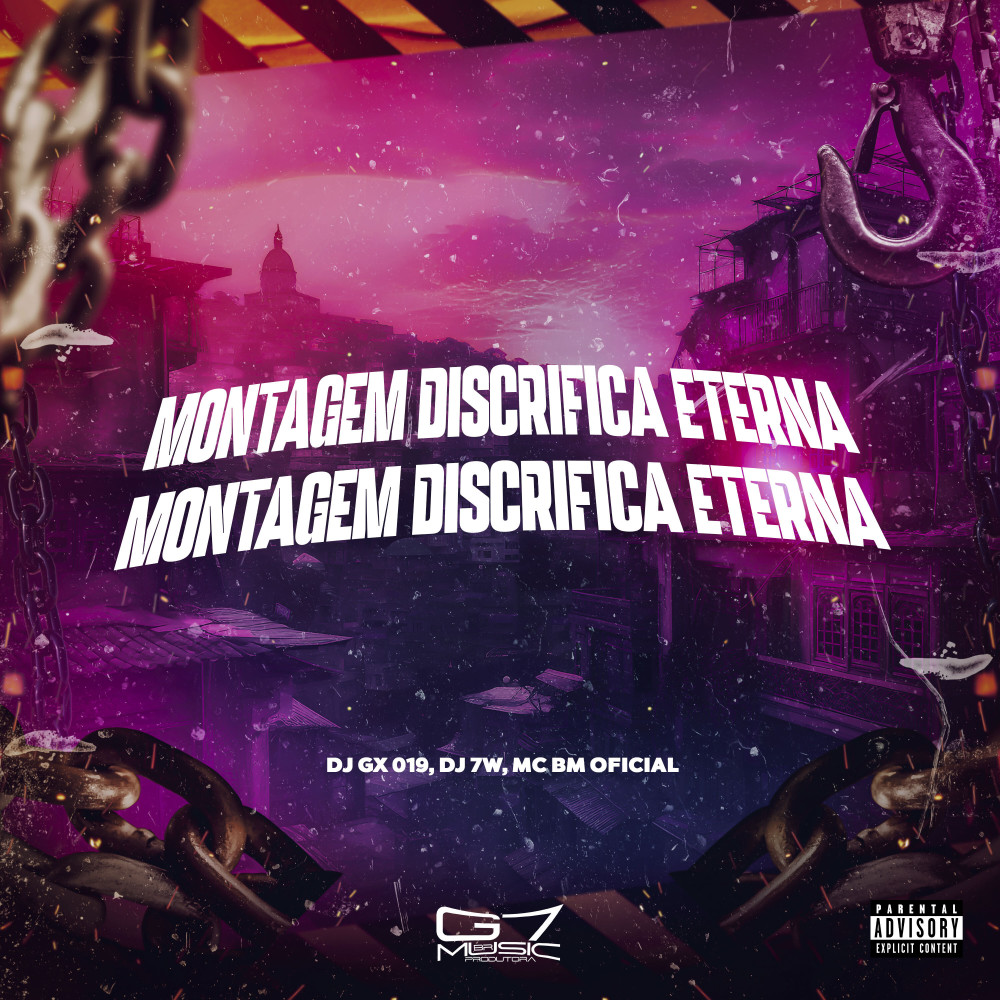Montagem Discrifica Eterna (Explicit)