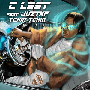 Dengarkan lagu Tchin Tchin (Explicit) nyanyian C LEST dengan lirik