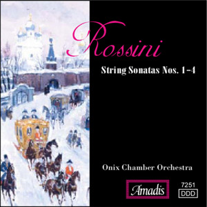 อัลบัม Rossini: Sonatas for Strings Nos. 1-4 ศิลปิน Onix Chamber Orchestra