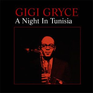 ดาวน์โหลดและฟังเพลง Gee Blues Gee พร้อมเนื้อเพลงจาก Gigi Gryce