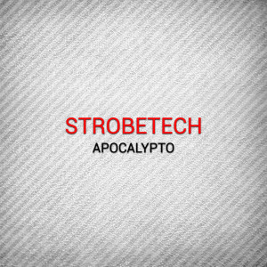 Apocalypto dari Strobetech