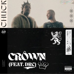 Chuck的專輯Crown (Explicit)