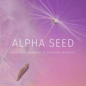 Trevor Morris的專輯Alpha Seed (Acoustic Version)