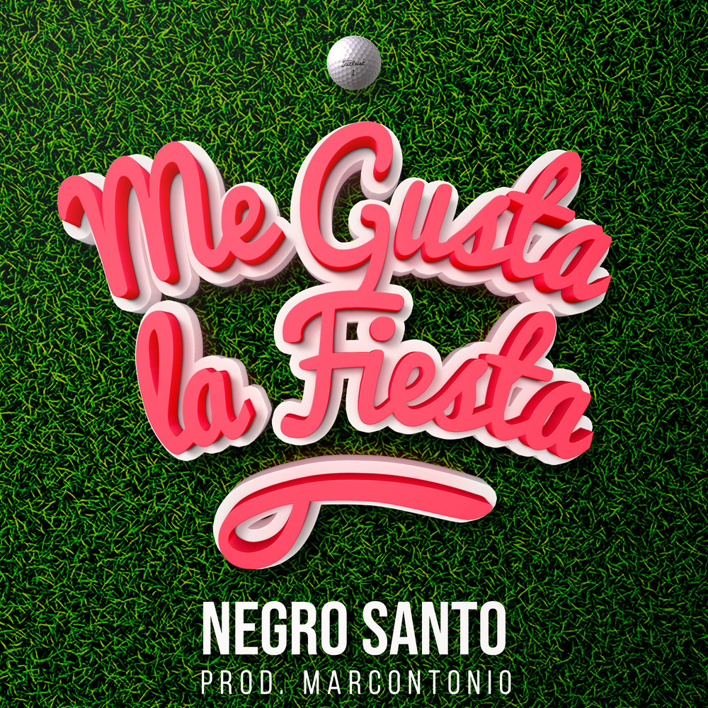 Me Gusta la Fiesta (Explicit)