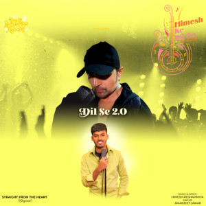 Album Dil Se 2.0 from Amarjeet Jaikar