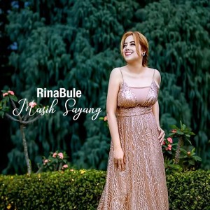 Dengarkan Masih Sayang lagu dari Rina Bule dengan lirik