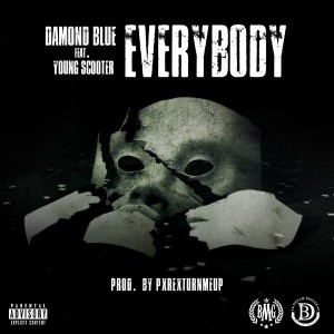 Damond Blue的專輯Everybody (feat. Young Scooter) (Explicit)