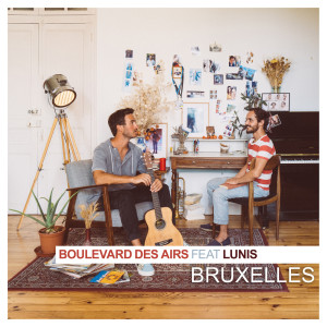 收聽Boulevard Des Airs的Bruxelles (Version acoustique)歌詞歌曲