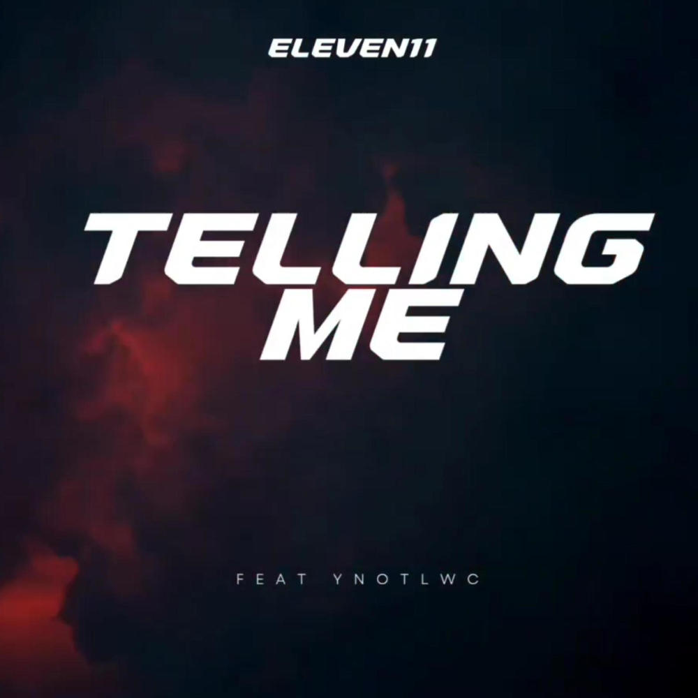 telling me (feat. ynotlwc) (Explicit)