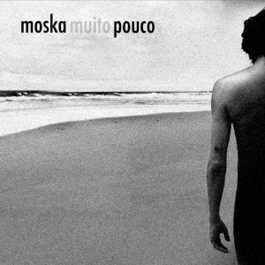Paulinho Moska的專輯Pouco