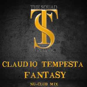 Claudio Tempesta的專輯FANTASY (Nu-Club Mix)