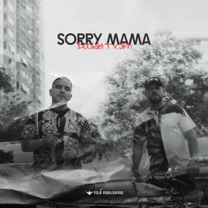 Sorry Mama (Explicit)
