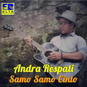 收听Andra Respati的Sanang Ado Urang Tuo歌词歌曲