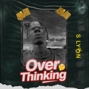 Album Overthinking from S Lyon