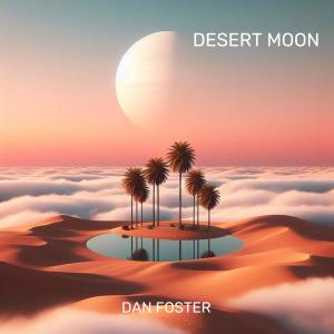 Dan Foster的專輯DESERT MOON