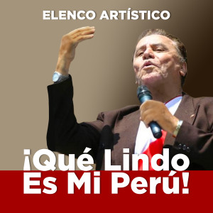 Album Que Lindo Es Mi Perú from Arturo "Zambo" Cavero