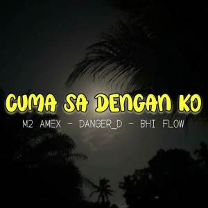 收聽M2 Amex的Cuma Sa Dengan Ko歌詞歌曲