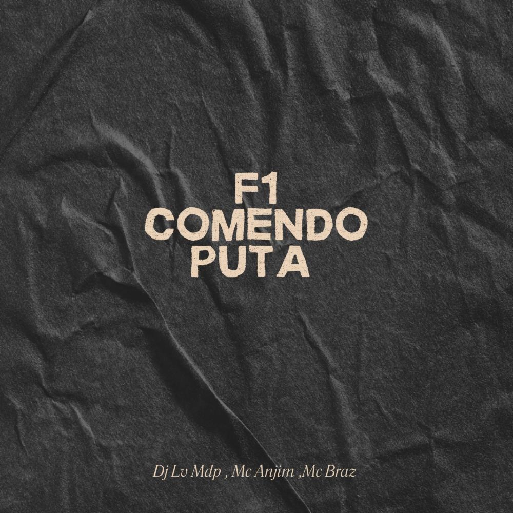 F1 COMENDO PUTA (Explicit)