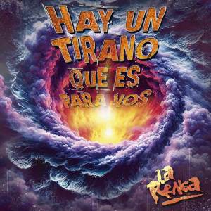 La Renga的專輯Hay Un Tirano Que Es para Vos