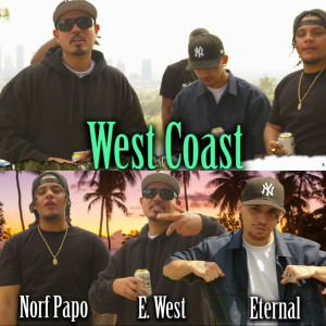 Listen to West Coast (Explicit) song with lyrics from E. West
